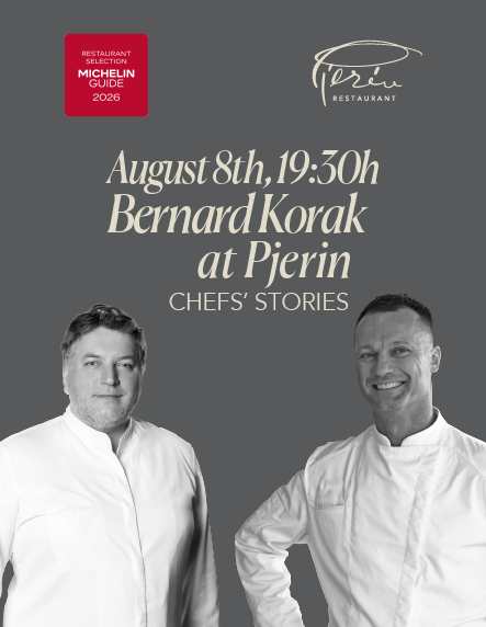 Poster: Bernard Korak at Pjerin, Chefs' Stories, August 8th, 19:30h