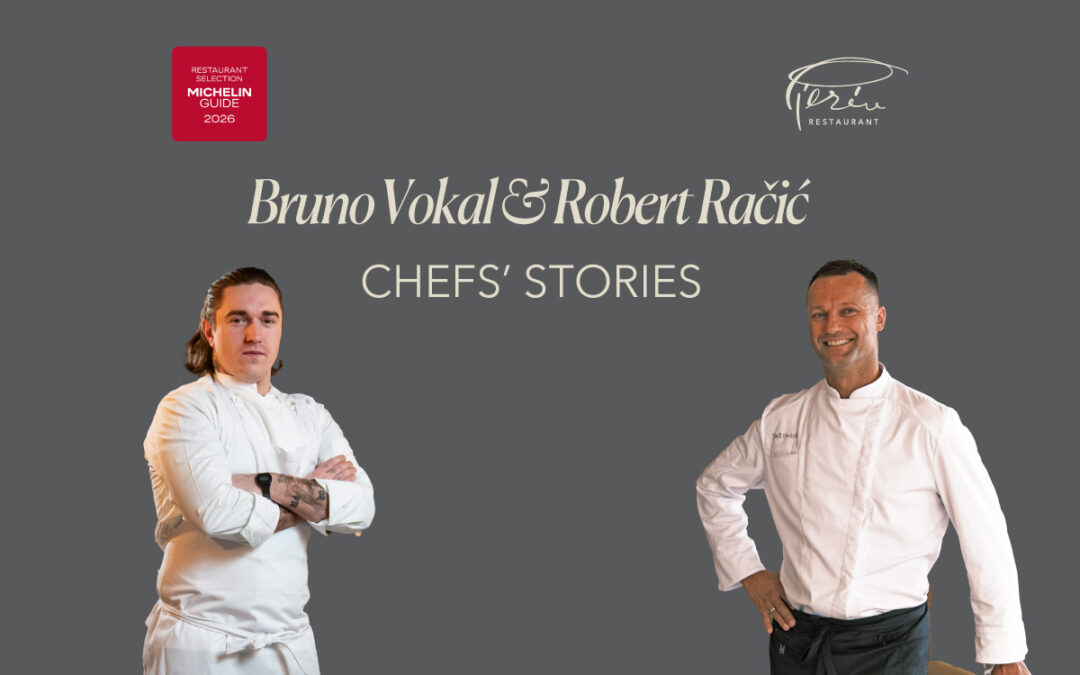 Chefs’ stories: Bruno Vokal at Pjerin