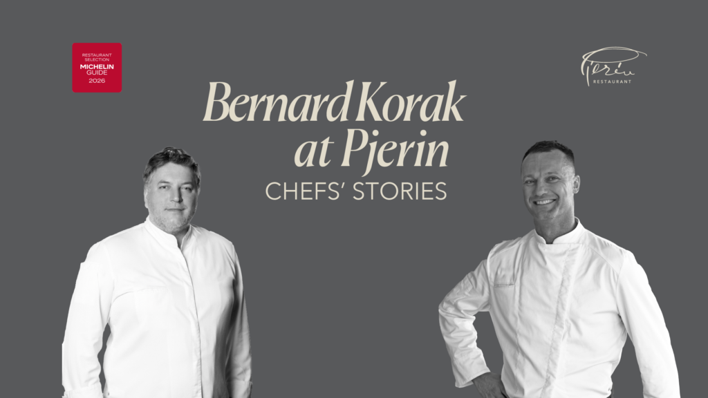 Chef Bernard Korak and Executive Chef Robert Račić, Chefs' Stories at Pjerin