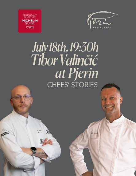 Poster: Tibor Valinčić at Pjerin, Chefs' Stories, July 18th, 19:30h
